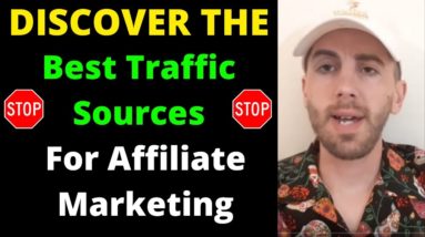 How To Get Traffic To Your Affiliate Links -  Affiliate Marketing Traffic Sources