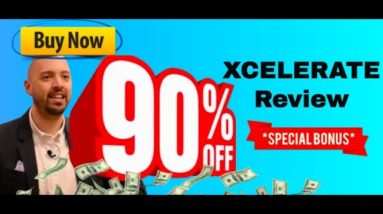 Xcelerate review (BONUS: 90% off Xcelerate AND 6,000 done-for-you Xcelerate posts)