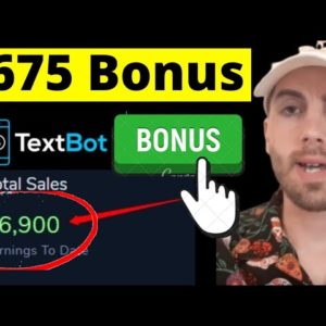 🛑🛑Textbot.ai 2021 -✅ $675 FREE Bonuses - Textbot.ai Signup