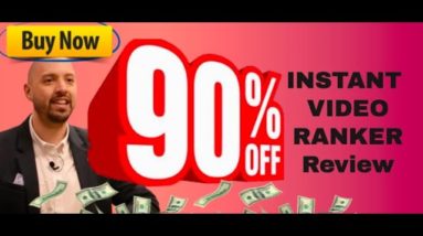 Instant Video Ranker review + demo (BONUS: 90% off PLUS ELEVEN Instant Video Ranker boosters)