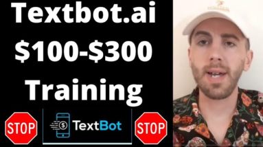 Textbot.ai 2021 - How To Market Textbot.ai Online - Textbot.ai Training