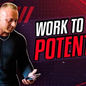 Work To Your Potential | How To Stay Motivated - 100 ways to stay motivated