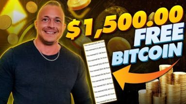 Get $1,500 In FREE BITCOIN Watching Videos! (Get 1 BTC Per Day)