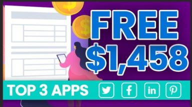 TOP 3 FREE APPS TO MAKE MONEY - Earn $1,458+ ON AUTOPILOT - Earn Money Online