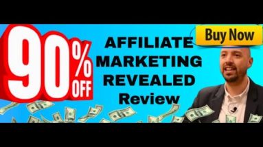 Affiliate Marketing Revealed review and BONUSES