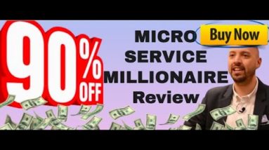 Micro Service Millionaire review and BONUSES