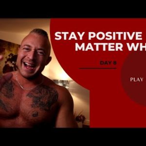 STAY POSITIVE NO MATTER WHAT - EGG WHITES - MORNING MOTIVATION DAY 8