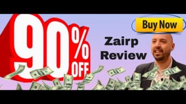 Zairp review | FULL Zairp DEMO and Case Study PROOF