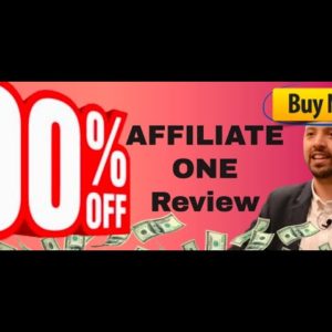 AffiliateONE review | FULL Affiliate One DEMO | BONUS - EVERY previous product and upgrade for FREE