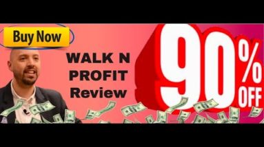 WALK N PROFIT review | FULL Walk N Profit DEMO | Exclusive bonuses