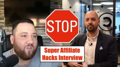 Super Affiliate Hacks Interview | Super Affiliate Hacks review with creator, George Wickens