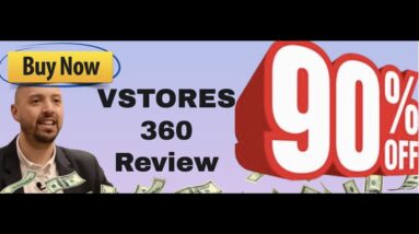 VStores360 review | FULL VStores 360 DEMO | Exclusive bonuses