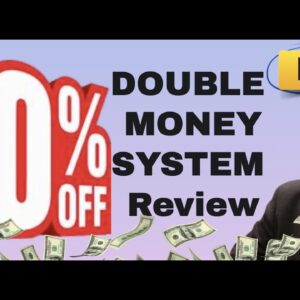 Double Money System review | Exclusive Double Money System bonuses