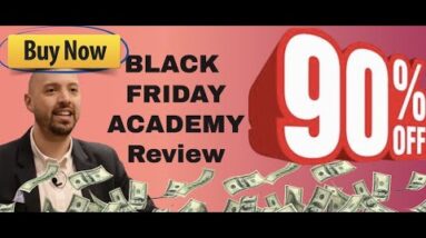 Black Friday Academy review | 99% Discount (Time-Sensitive Black Friday Academy deal)