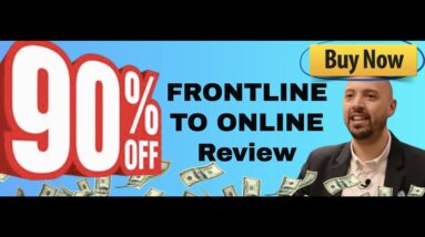 Frontline to Online review | FULL Frontline to Online DEMO | Exclusive bonuses