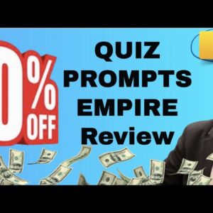 Quiz Prompts Empire review | FULL Quiz Prompts Empire DEMO | Exclusive bonuses