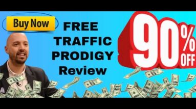 Free Traffic Prodigy review - What's inside Free Traffic Prodigy?