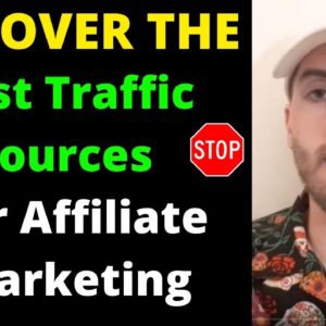 How To Get Traffic To Your Affiliate Links -  Affiliate Marketing Traffic Sources