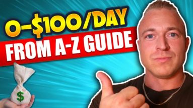 From 0-$100/Day (How To Start Affiliate Marketing For Beginners) Affiliate Marketing For Beginners