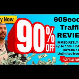 60SecondTraffic review + FULL demo (BONUS: 90% off 60SecondTraffic AND my 60 Second Traffic BOOSTER)