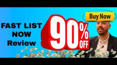 Fast List Now review (BONUS: 90% off Fast List Now PLUS ALL previous products for FREE)