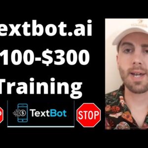 Textbot.ai 2021 - How To Market Textbot.ai Online - Textbot.ai Training