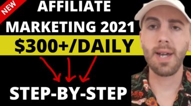 Affiliate Marketing Tutorial For Beginners 2021 (Step-By-Step)