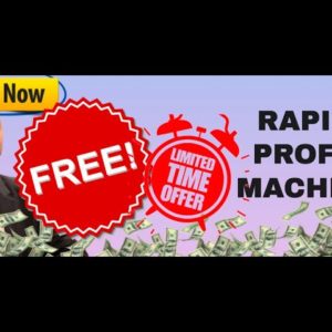 Rapid Profit Machine | Free Access to Rapid Profit Machine