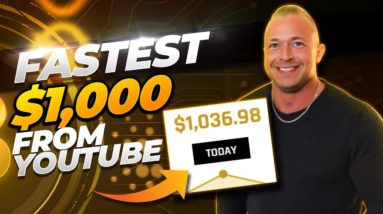 FASTEST $1,000 From YouTube - How To Make Money On YouTube