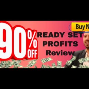 Ready Set Profits review | Save $97 - FREE Ready Set Profits Upgrade bonus