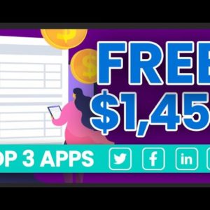 TOP 3 FREE APPS TO MAKE MONEY - Earn $1,458+ ON AUTOPILOT - Earn Money Online