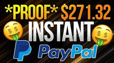 *proof* Make $271.32 Paypal Cash Fast - Withdraw Instantly - Make Money Online Ways To Make Money