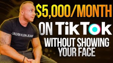 $5,000/month On Tiktok WITHOUT Showing Your Face (step-by-step)