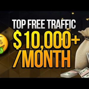 Top FREE Traffic For Make Money Online - 2022 Version - Easy Way To Make Money Online