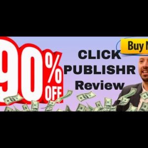 ClickPublishr review | FULL ClickPublishr DEMO | BONUS ClickPublishr traffic boosters