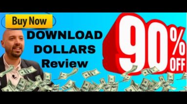 Download Dollars review | FULL Download Dollars DEMO | ELEVEN extra Income bonuses