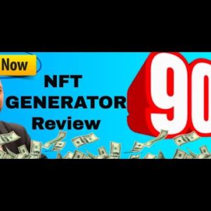 NFT Generator review | FULL NFT Generator DEMO | Exclusive bonuses