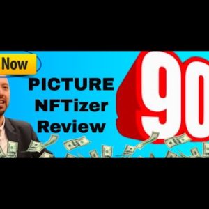 PictureNFTizer review | FULL Picture NFTizer DEMO | Exclusive bonuses