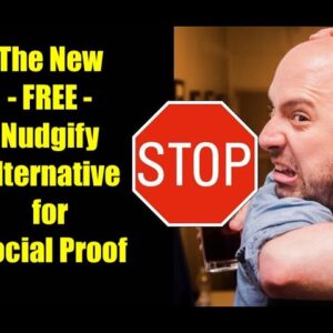 Nudgify alternative | Free Nudgify alternative for social proof