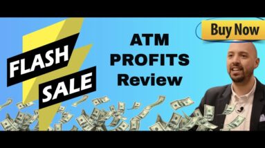 ATM PROFITS (Flash Sale) - Reduced Price For Next 48Hrs