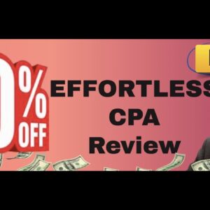 EffortlessCPA review | FULL Effortless CPA | Exclusive bonuses