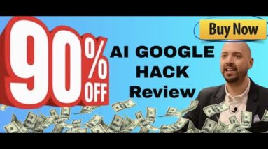 AI Google Hack review | FULL AI Google Hack DEMO | Exclusive bonuses