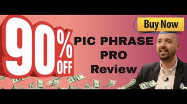 PicPhrase PRO review | FULL PicPhrasePro DEMO | Exclusive bonuses