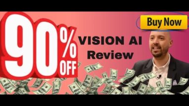 Vision AI review | FULL Vision Ai DEMO | Exclusive bonuses