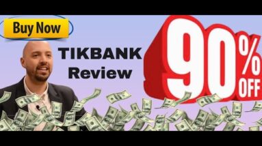 TIKBANK review - What's inside TikBank?