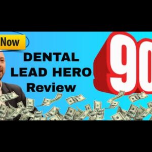 Dental Lead Hero review | BONUS - My Million Dollar Lead Gen Masterclass