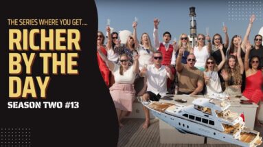 Richer by the Day: Season 2 - Day 13 - Mastermind on a Yacht & Jet Skiing With Top Affiliates