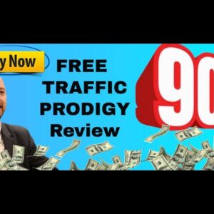 Free Traffic Prodigy review - What's inside Free Traffic Prodigy?